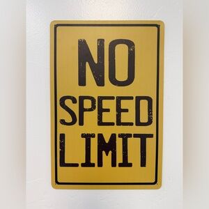 No Speed Limit Race Car Metal Tin Sign